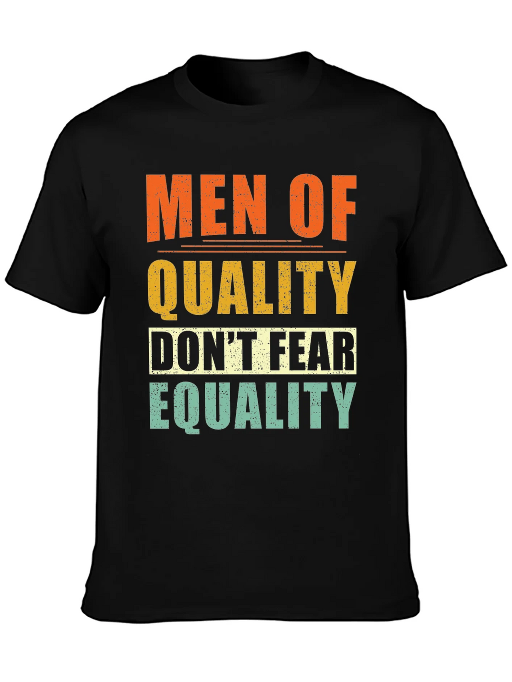 Men of Quality Equality Graphic Tee