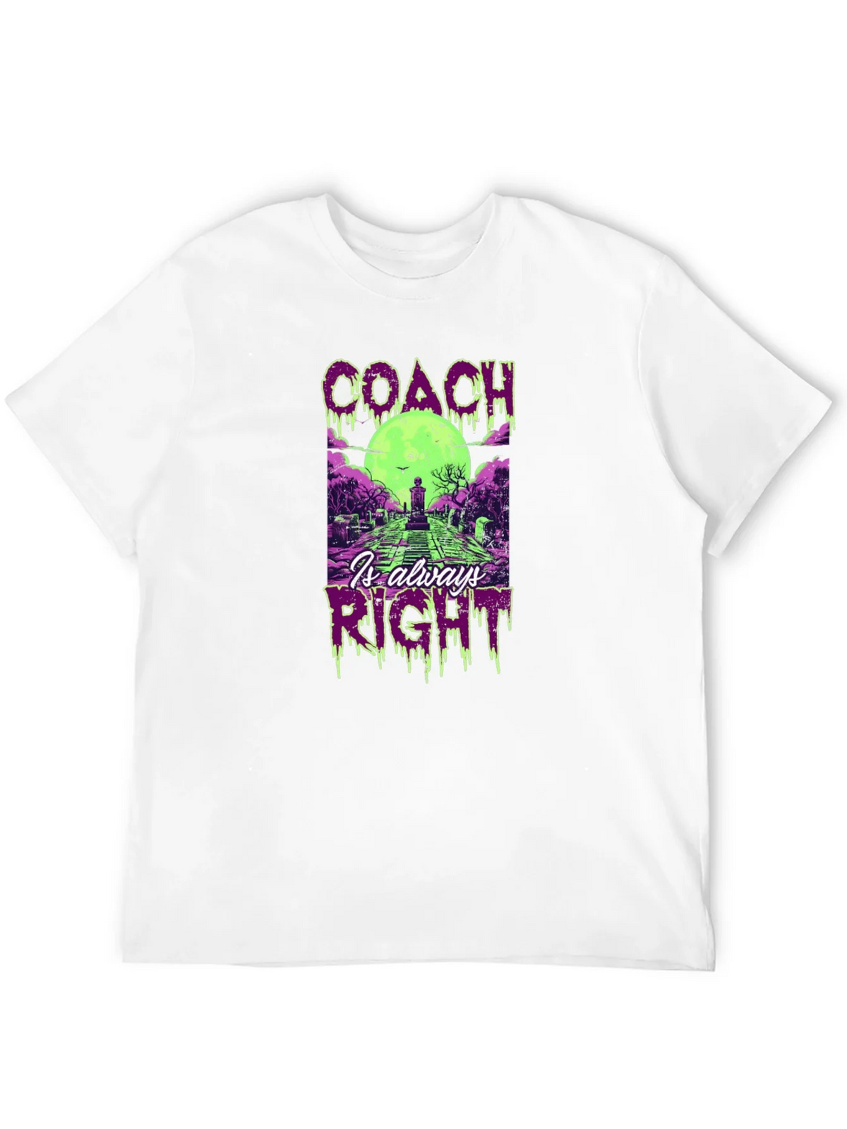 Coach Is Always Right Halloween T-Shirt
