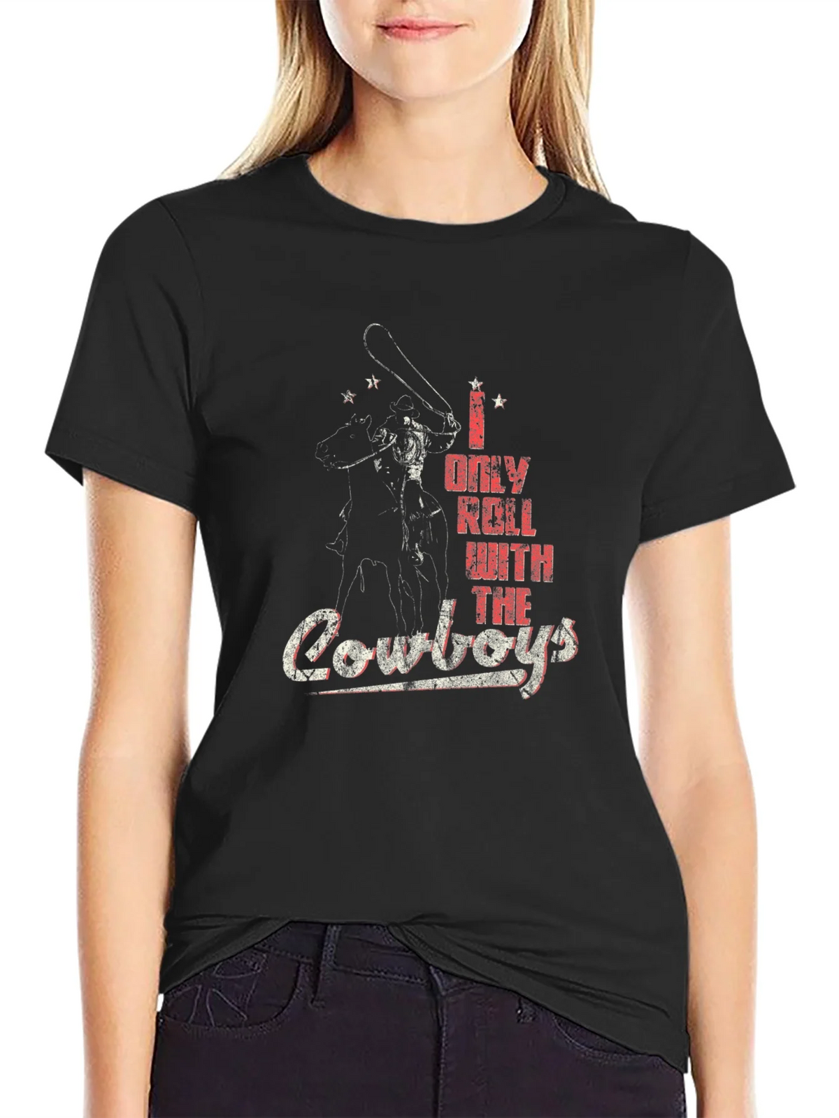 I Only Roll With The Cowboys T-Shirt